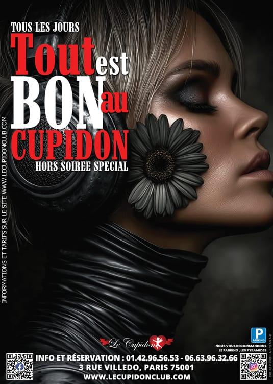 Event cover for Le Cupidon in Paris with bold “Tout est bon” typography and a dark promotional portrait featuring a large flower, inviting you every day from 22h30.
